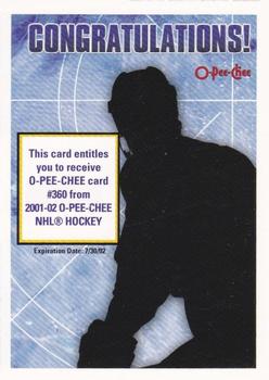 2001-02 O-Pee-Chee - Rookie Redemptions #NNO Card #360 Front