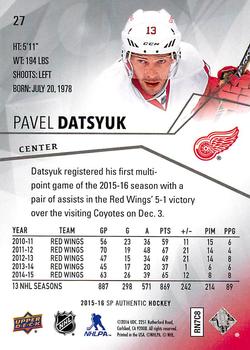 2015-16 SP Authentic #27 Pavel Datsyuk Back