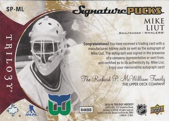 2015-16 Upper Deck Trilogy - Signature Pucks Retro Logo #SP-ML Mike Liut Back