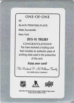 2015-16 Upper Deck Trilogy - Printing Plates Black #60 Mats Zuccarello Back