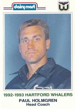 1992-93 Dairy Mart Hartford Whalers #NNO Paul Holmgren Front