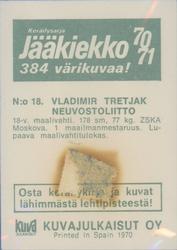 1970-71 Kuvajulkaisut Jaakiekko (Finnish) #18 Vladislav Tretiak Back