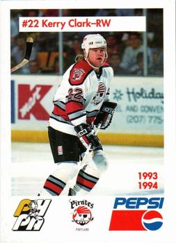 1993-94 Portland Pirates (AHL) #18 Kerry Clark Front