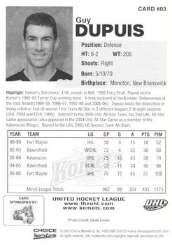 2006-07 Choice Fort Wayne Komets (UHL) #3 Guy Dupuis Back