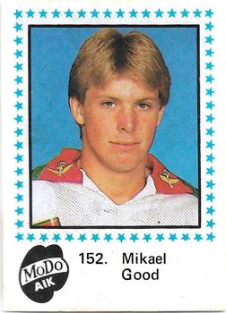 1983-84 Semic Elitserien (Swedish) #152 Mikael Good Front