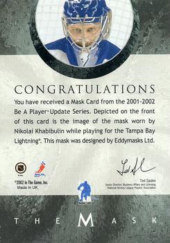 2015-16 In The Game Final Vault - 2001-02 Between The Pipes -The Mask  (Silver Vault Stamp) #NNO Nikolai Khabibulin Back