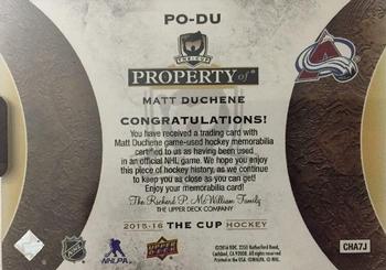 2015-16 Upper Deck The Cup - Property Of... Stick Nameplate #PO-DU Matt Duchene Back
