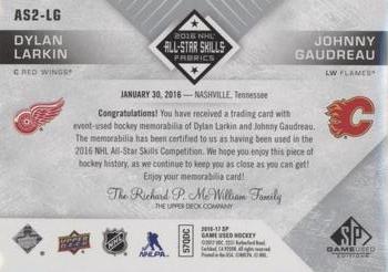 2016-17 SP Game Used - 2016 All-Star Skills Dual Fabrics #AS2-LG Dylan Larkin / Johnny Gaudreau Back