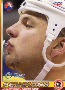 2001-02 Choice Wilkes-Barre/Scranton Penguins (AHL) #21 Robert Dome Front