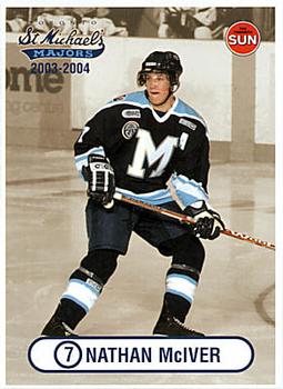 2003-04 Toronto Sun Toronto St. Michael's Majors (OHL) #NNO Nathan McIver Front