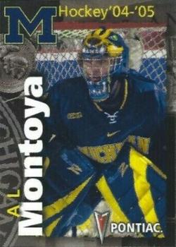 2004-05 Pontiac Michigan Wolverines (NCAA) #NNO Al Montoya Front