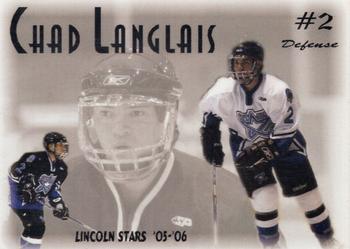 2005-06 Blueline Booster Club Lincoln Stars (USHL) #15 Chad Langlais Front