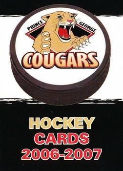 2006-07 Prince George Cougars (WHL) #NNO Header Card Front
