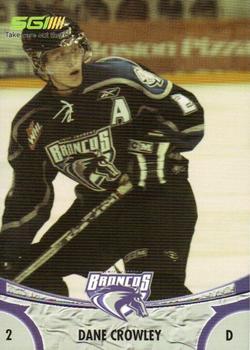 2006-07 Swift Current Broncos (WHL) #NNO Dane Crowley Front