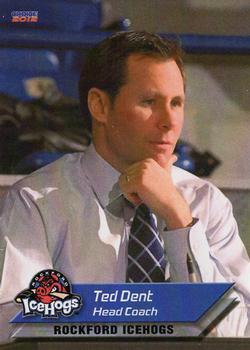 2011-12 Choice Rockford IceHogs (AHL) #26 Ted Dent Front