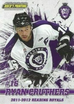 2011-12 Rieck's Printing Reading Royals (ECHL) #15 Ryan Cruthers Front