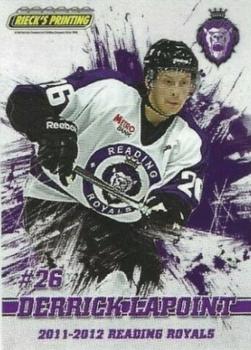 2011-12 Rieck's Printing Reading Royals (ECHL) #22 Derrick LaPoint Front