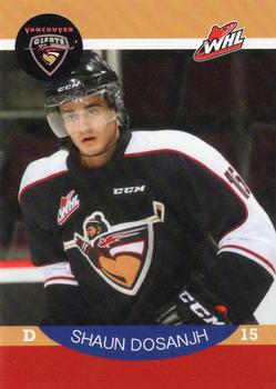 2014-15 Vancouver Giants (WHL) #NNO Shaun Dosanjh Front