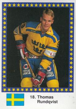 1989 Semic Hockey VM/Jaakiekon MM (Swedish/Finnish) Stickers #18 Thomas Rundqvist Front