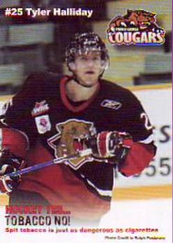 2008-09 Northern Health Prince George Cougars (WHL) #NNO Tyler Halliday Front