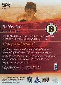 2014 Upper Deck National Hockey Card Day Canada - Autographs #NHCD AUTO OR Bobby Orr Back