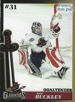 2003-04 Gwinnett Daily Post Gwinnett Gladiators (ECHL) #11 Mike Buckley Front