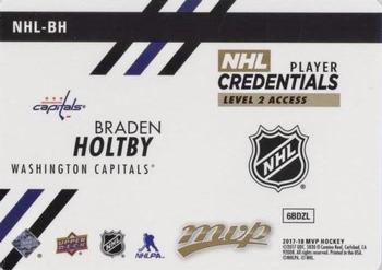 2017-18 Upper Deck MVP - NHL Player Credentials Level 2 Access #NHL-BH Braden Holtby Back