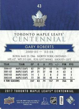 2017 Upper Deck Toronto Maple Leafs Centennial #43 Gary Roberts Back