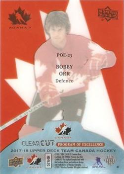 2017-18 Upper Deck Team Canada - Clear Cut Program of Excellence #POE-23 Bobby Orr Back