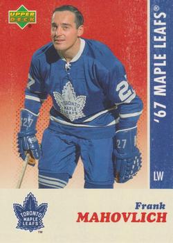 2007 Upper Deck 1967 Toronto Maple Leafs #15 Frank Mahovlich Front