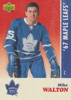 2007 Upper Deck 1967 Toronto Maple Leafs #27 Mike Walton Front
