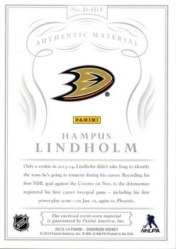 2013-14 Panini Rookie Anthology - 2013-14 Panini Dominion Update: Authentic Material #D-HLI Hampus Lindholm Back
