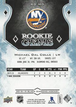 2018-19 Upper Deck Black Diamond - Rookie Gems #RG-MD Michael Dal Colle Back