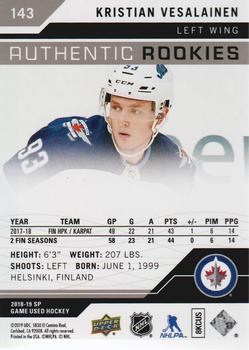 2018-19 SP Game Used - Authentic Rookies Rainbow #143 Kristian Vesalainen Back