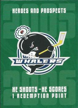 2005-06 In The Game Heroes and Prospects - He Shoots-He Scores Redemption Points #NNO Plymouth Whalers Front