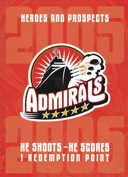 2005-06 In The Game Heroes and Prospects - He Shoots-He Scores Redemption Points #NNO Norfolk Admirals Front