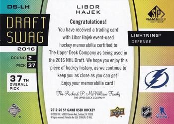 2019-20 SP Game Used - Draft Swag #DS-LH Libor Hajek Back