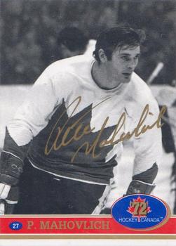 1991-92 Future Trends Canada ’72 - Gold Paint Autographs Swirl #27 Pete Mahovlich Front
