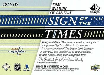 2019-20 SP Authentic - Sign of the Times #SOTT-TW Tom Wilson Back