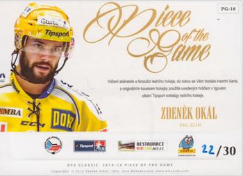 2014-15 OFS Classic - Piece of the Game #PG-16 Zdenek Okal Back