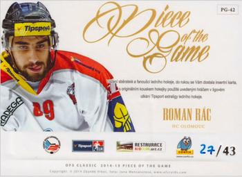 2014-15 OFS Classic - Piece of the Game #PG-42 Roman Rac Back