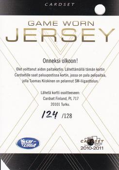 2010-11 Cardset Finland - Game Worn Jersey Series 1 Redemption #NNO Tuomas Kiiskinen Back