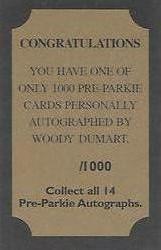 2001-02 Pre-Parkie - Autographs #NNO Woody Dumart Back