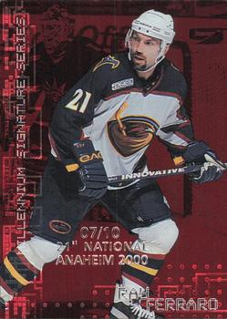 1999-00 Be a Player Millennium Signature Series - Anaheim National Ruby #14 Ray Ferraro Front