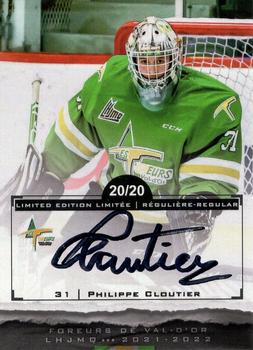 2021-22 Extreme Val-d'Or Foreurs (QMJHL) - Autographs #15 Philippe Cloutier Front