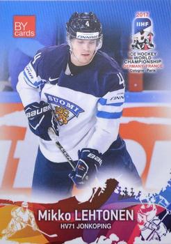 2017 BY Cards IIHF World Championship  (unlicensed) #FIN/2017-03 Mikko Lehtonen Front