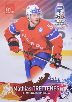 2017 BY Cards IIHF World Championship  (unlicensed) #NOR/2017-11 Mathias Trettenes Front