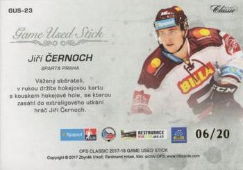 2017-18 OFS Classic - Game Used Stick #GUS-23 Jiri Cernoch Back