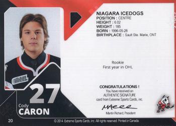 2013-14 Extreme Niagara IceDogs (OHL) Autographs #20 Cody Caron Back