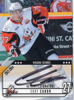 2013-14 Extreme Niagara IceDogs (OHL) Autographs #20 Cody Caron Front